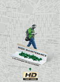 High Maintenance Temporada 1 [720p]
